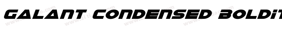 Galant Condensed BoldItalic字体转换